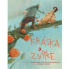 Kráska a zvíře - Adreani Manuela Francia Giada Leprince de Beaumontová Jeanne Marie