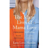 The Many Lives of Mama Love