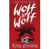 Wolf by Wolf - Ryan Graudin