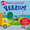 Vrrrum! Posuň a počúvaj! | autor neuvedený