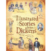 Illustrated Stories from Dickens - Hugh Sebag-Montefiore