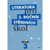Literatura pro 3. ročník středních škol