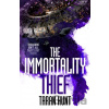 The Immortality Thief - Taran Hunt