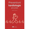Preventivní kardiologie v praxi - Vladimír Tuka