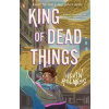 King of Dead Things - Nevin Holness, Penguin Books