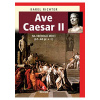 Ave Caesar II - Karel Richter