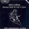 BAROQUE MUSIC: Lute & guitar [Jakob Lindberg] (CD) (BIS)