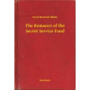 The Romance of the Secret Service Fund