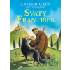 Svatý František - Anselm Grün, Giuliano Ferri