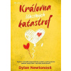 Královna šťastných katastrof