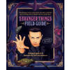 Stranger Things Field Guide