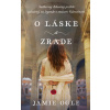 O láske a zrade - Jamie Ogle