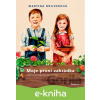 E-kniha Moje první zahrádka - Martina Drijverová, Daniela Horáčková (ilustrácie)