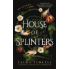 House of Splinters