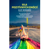 Sila pozitívnych emócií - Aleš Bednařík
