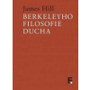Berkeleyho filosofie ducha - Hill James