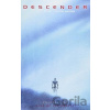 Descender Volume 5: Rise of the Robots - Jeff Lemire, Dustin Nguyen