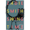 Swing Time (Zadie Smithová)