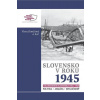 Slovensko v roku 1945 - Kováčová Viera