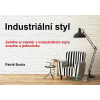 Industriální styl - Patrik Burša - online doručenie