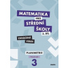 Matematika pro střední školy 3.díl Zkrácená verze