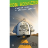 Hubené nohy a všechno ostatní - Tom Robbins
