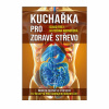 Kuchařka pro zdravé střevo (David Frej, Kateřina Weinerová)