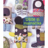 Ušite si maznáčika | autor neuvedený