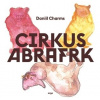 Cirkus Abrafrk - Charms Daniil