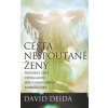 Cesta nespoutané ženy - Deida David