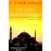 Of God and Madness (T. Byram Karasu)(Brožovaná)