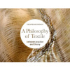 Philosophy of Textile