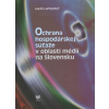 Ochrana hospodárskej súťaže v oblasti médií na Slovensku - Lukáš Lapšanský