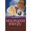 Milovanie hmyzu (Ivan Kňaze)(Pevná)
