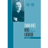 Edvard Beneš Němci a Německo Edice dokumentů svazek II 1 1919–1928 - Hajdinová Eva Konrád Ota Malínská Jana