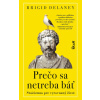 Prečo sa netreba báť - Brigid Delaney