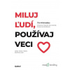 Miluj ľudí, používaj veci - The Minimalists - online doručenie