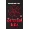 Satanská bible - Anton Szandor LaVey