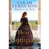 Her Heart for a Compass Sarah Ferguson Duchess of York