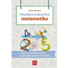 Chystáme sa do prímy - matematika - Reiterová Monika