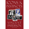 Icons and Instincts (Vincent Paterson)(Pevná)