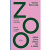 Zoo alebo Listy vôbec nie o láske - Viktor Šklovskij