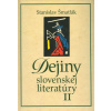 Dejiny slovenskej literatúry II - Stanislav Šmatlák