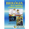 Biológia - život organizmov a hygiena - Expol Pedagogika
