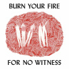 CD Angel Olsen - BURN YOUR FIRE FOR NO WITNESS