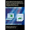 Direct-Write Technologies for Rapid Prototyping Applications - Alberto Pique, Douglas B. Chrisey