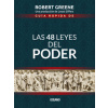 Guía Rápida de las 48 Leyes del Poder = The 48 Laws of Power