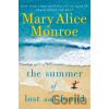 The Summer of Lost and Found - Mary Alice Monroe