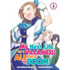 My Next Life as a Villainess: All Routes Lead to Doom! (Manga) Vol. 4