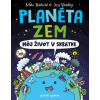 Slovart Planéta Zem - Môj život v skratke